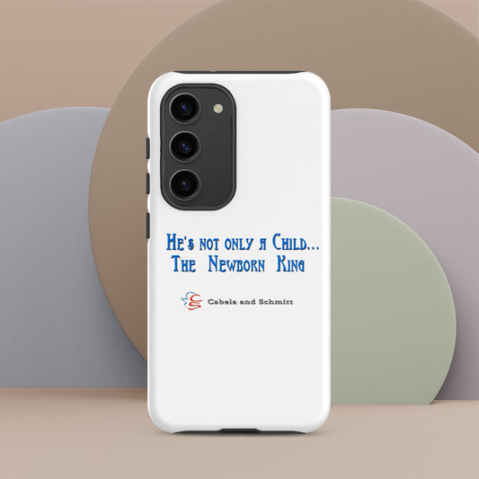 Tough case for Samsung® "The Newborn King"