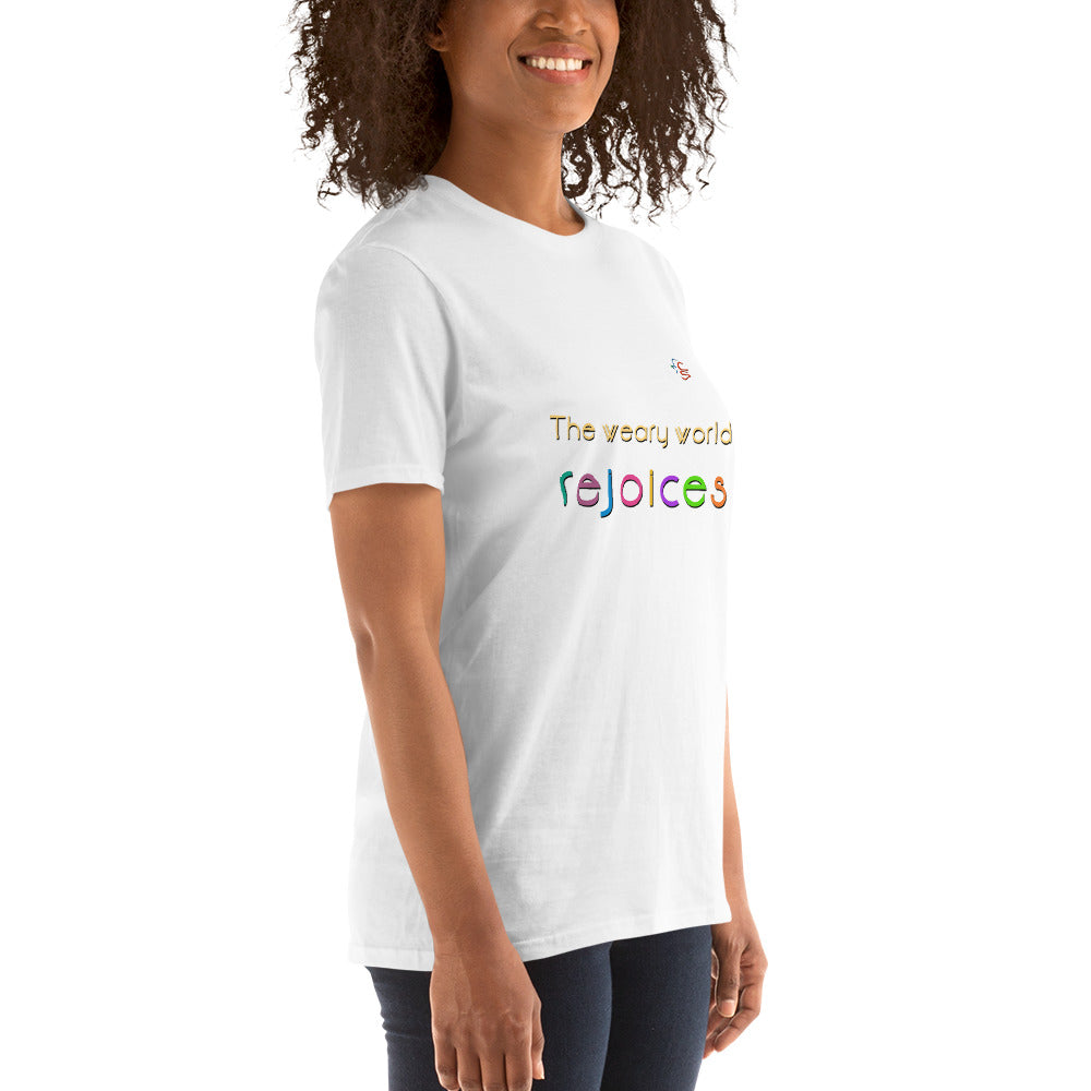 Short-Sleeve Unisex T-Shirt "The weary world rejoices"