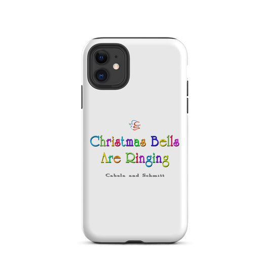 Tough Case for iPhone® "Christmas Bells Are Ringing"