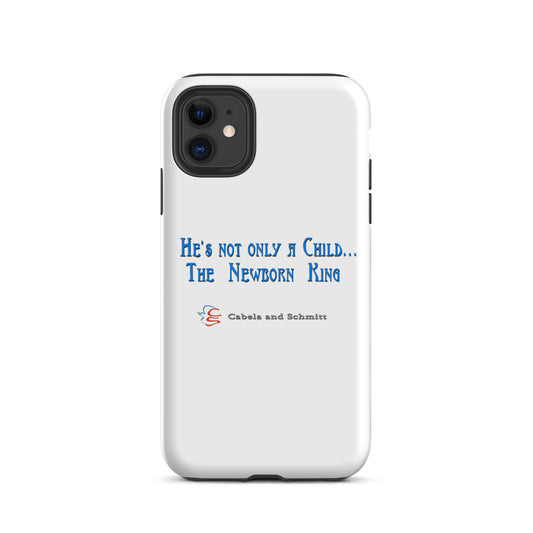 Tough Case for iPhone® "The Newborn King"
