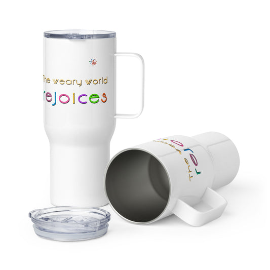 Travel mug with a handle "The weary world rejoices"