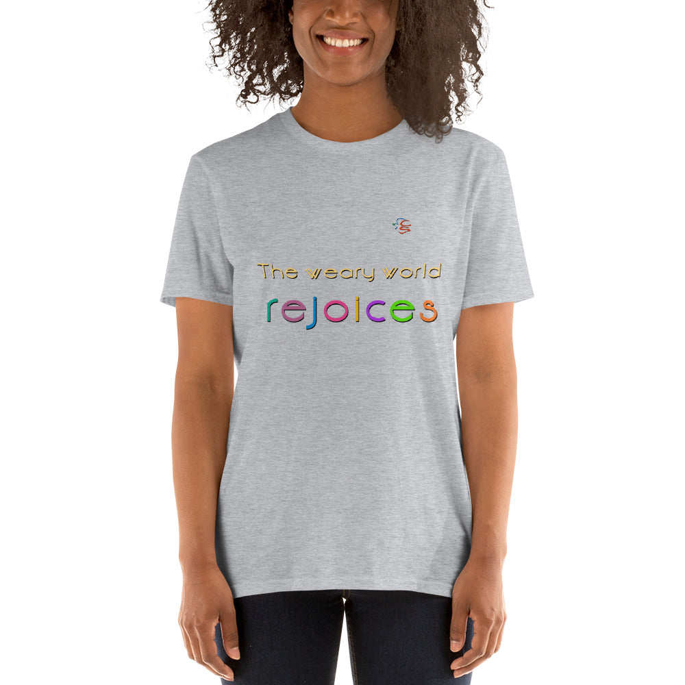 Short-Sleeve Unisex T-Shirt "The weary world rejoices"