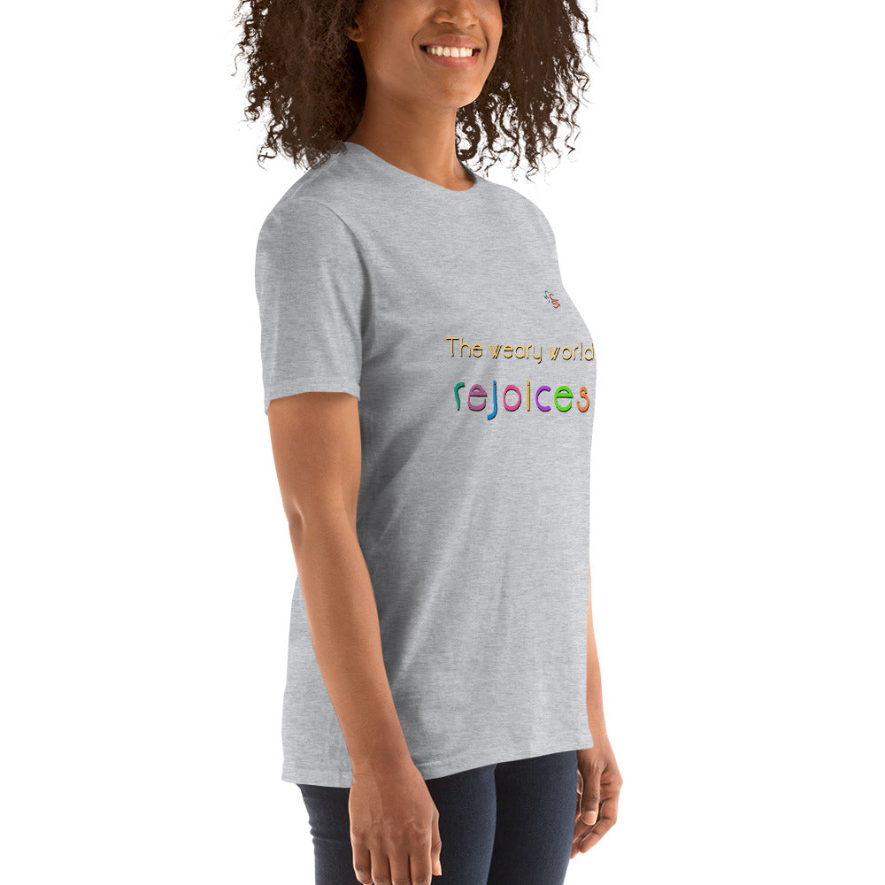 Short-Sleeve Unisex T-Shirt "The weary world rejoices"