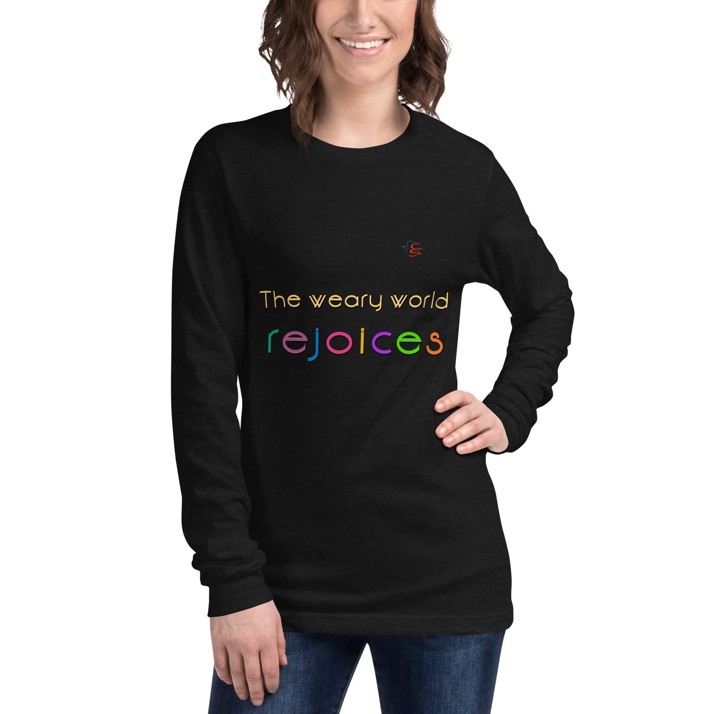 Unisex Long Sleeve Tee "The weary world rejoices"