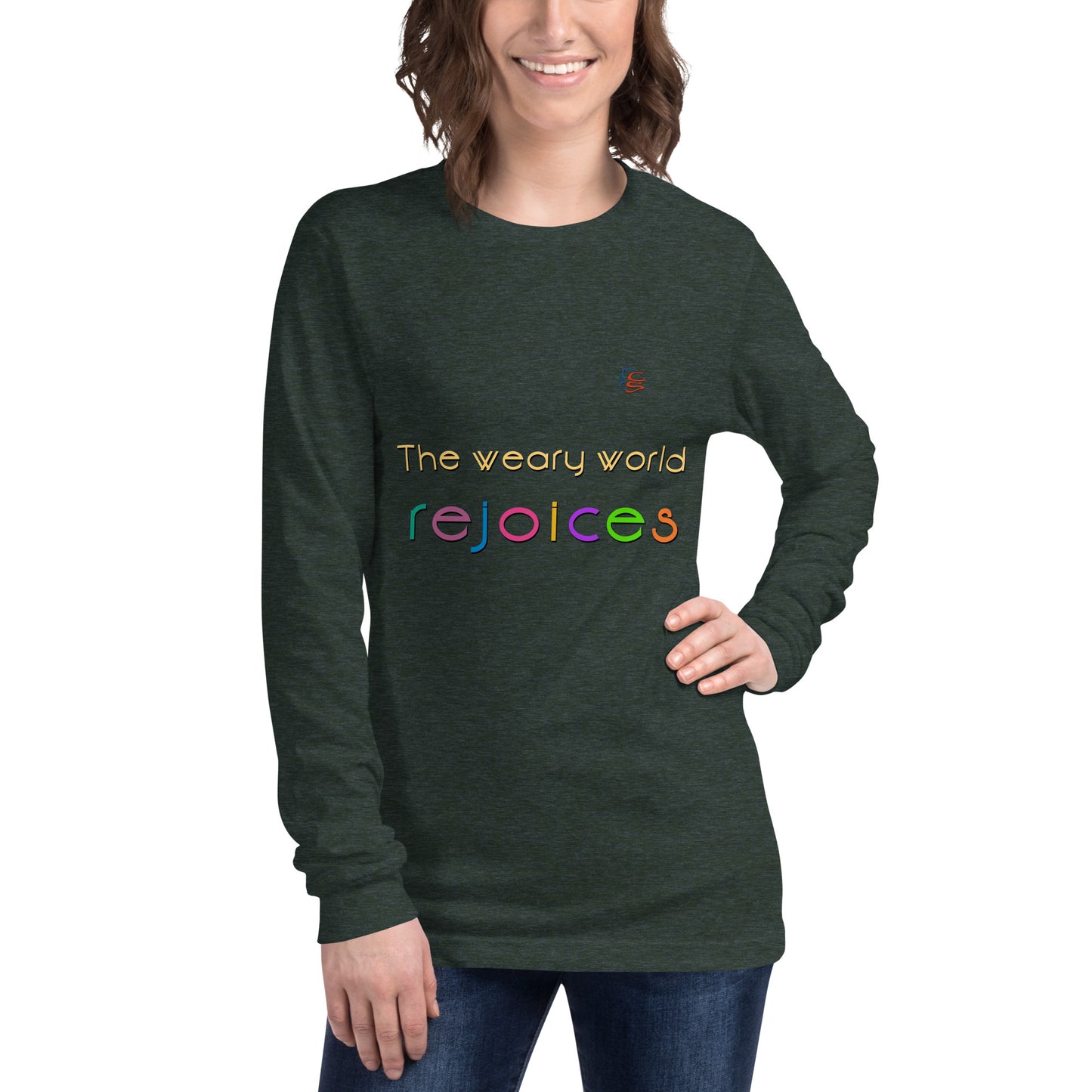 Unisex Long Sleeve Tee "The weary world rejoices"
