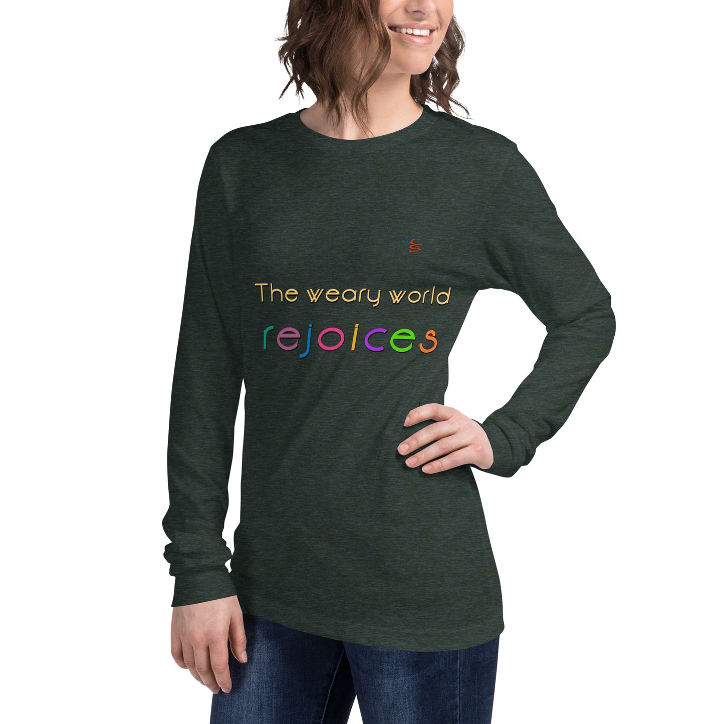 Unisex Long Sleeve Tee "The weary world rejoices"