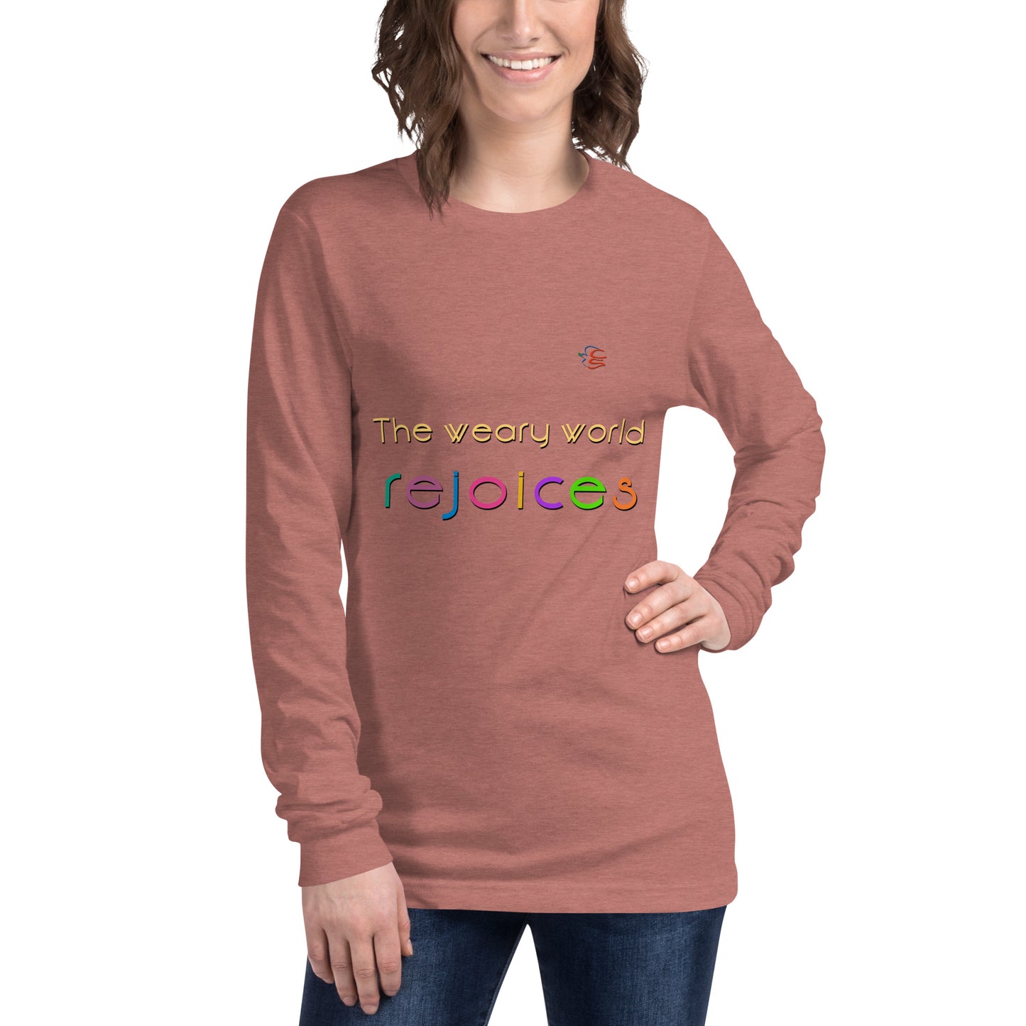 Unisex Long Sleeve Tee "The weary world rejoices"
