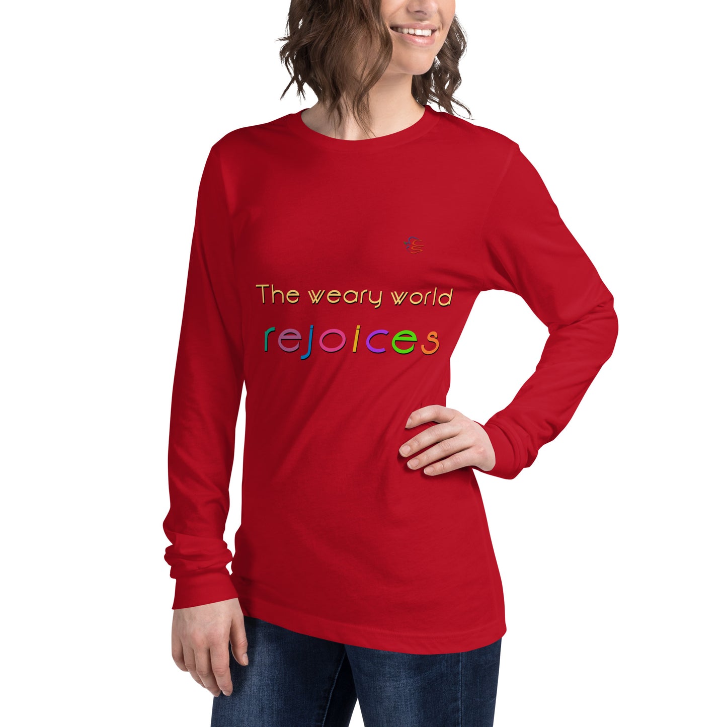 Unisex Long Sleeve Tee "The weary world rejoices"