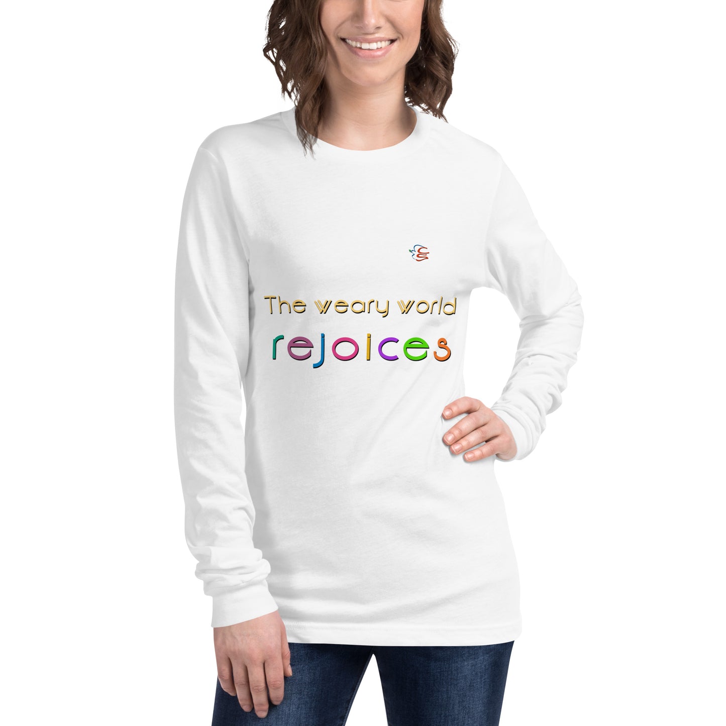 Unisex Long Sleeve Tee "The weary world rejoices"