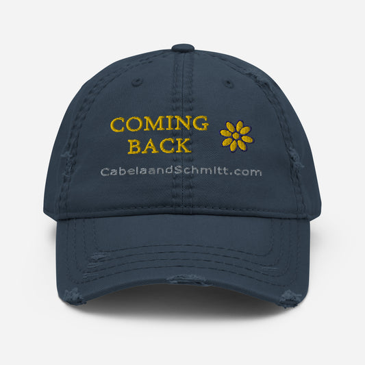 Distressed Dad Hat "Coming Back"